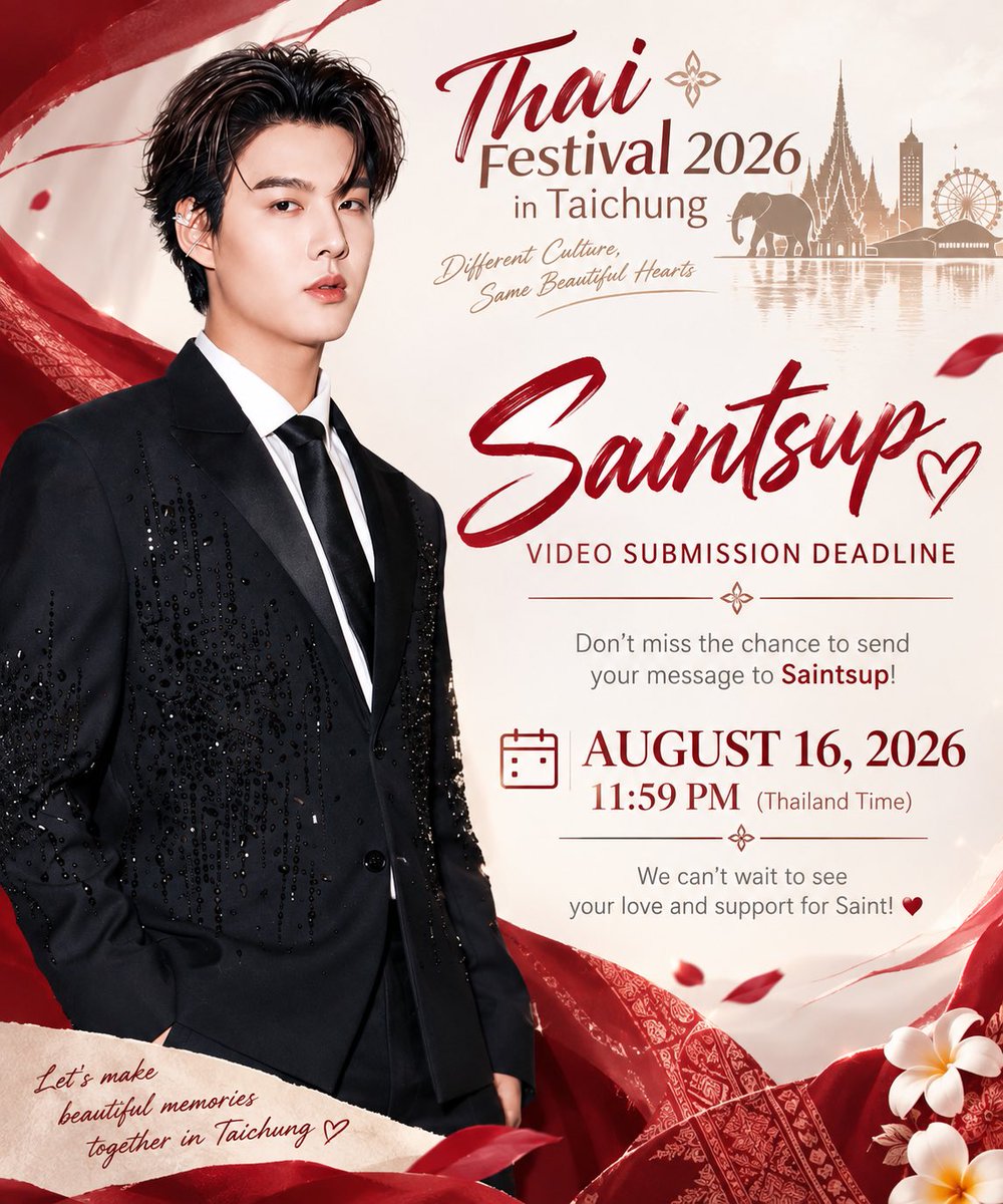 Yuyen_Huang's tweet photo. ⏰ Video Submission Deadline

August 16, 2026, at 11:59 PM (🇹🇭 Time)

Don’t miss the chance to send your message to Saint! 🫶🏻

We can’t wait to see your love and support for Saint! ❤️

#Saint_sup #MingEr https://t.co/wPgiSDdkU1