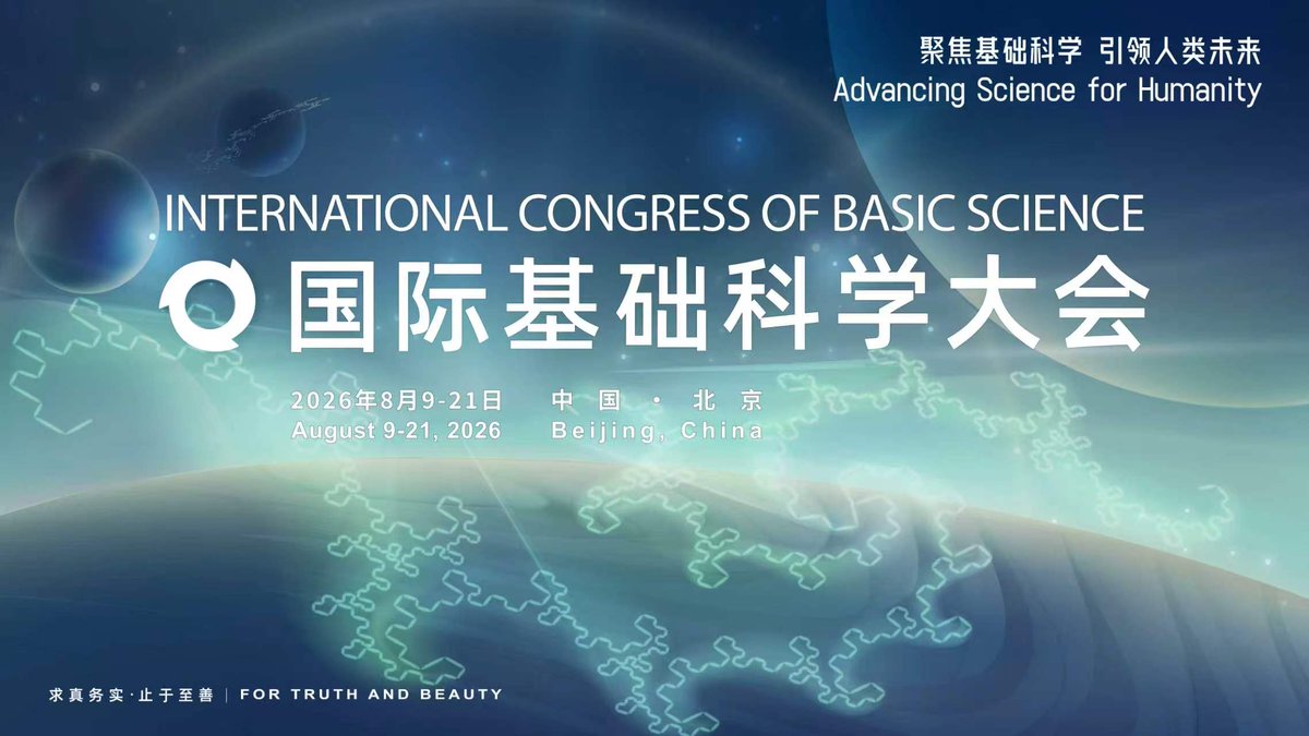 touch_beijing's tweet photo. The 2026 International Congress of #BasicScience (ICBS 2026) will open in #Beijing on August 9. The theme of the two‑week global academic conference is “Advancing #Science for #Humanity”. Award‑winning scientists, academicians and around 1,000 researchers are expected to attend. https://t.co/xqbQo6BsZg