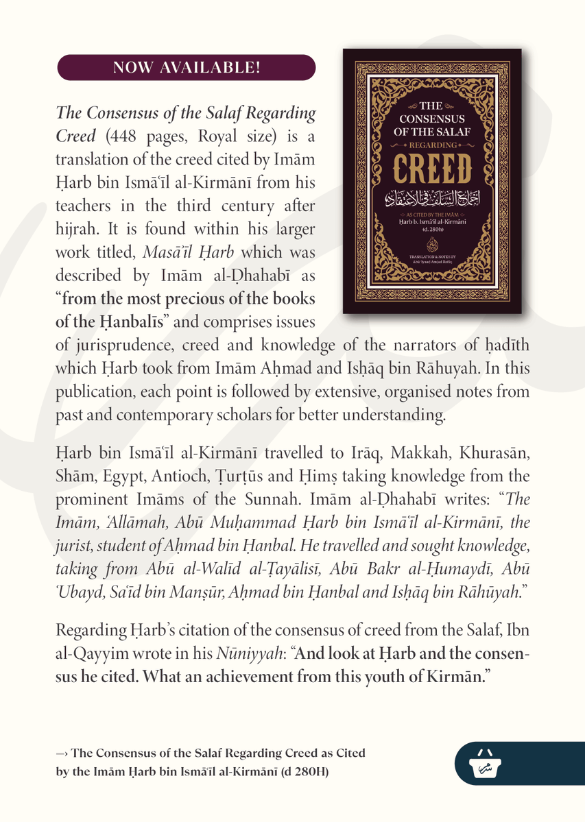 SalafiBookstore's tweet photo. Now Available Worldwide!
The Consensus of the Salaf Regarding Creed as Cited by the Imām Ḥarb bin Ismāʿīl al-Kirmānī (d 280H)

Regarding Ḥarb’s citation of the consensus of creed from the Salaf, Ibn al-Qayyim wrote in his Nūniyyah: “And look at Ḥarb and the consensus he cited. What an achievement from this youth of Kirmān.”

Available at the SalafiBookstore now – get your copy while stocks last!

Available online too: https://t.co/cQ7CryDLIB

——— 
Curating authentic literature, since 1997.
Shipped reliably, quickly and tracked with DPD.