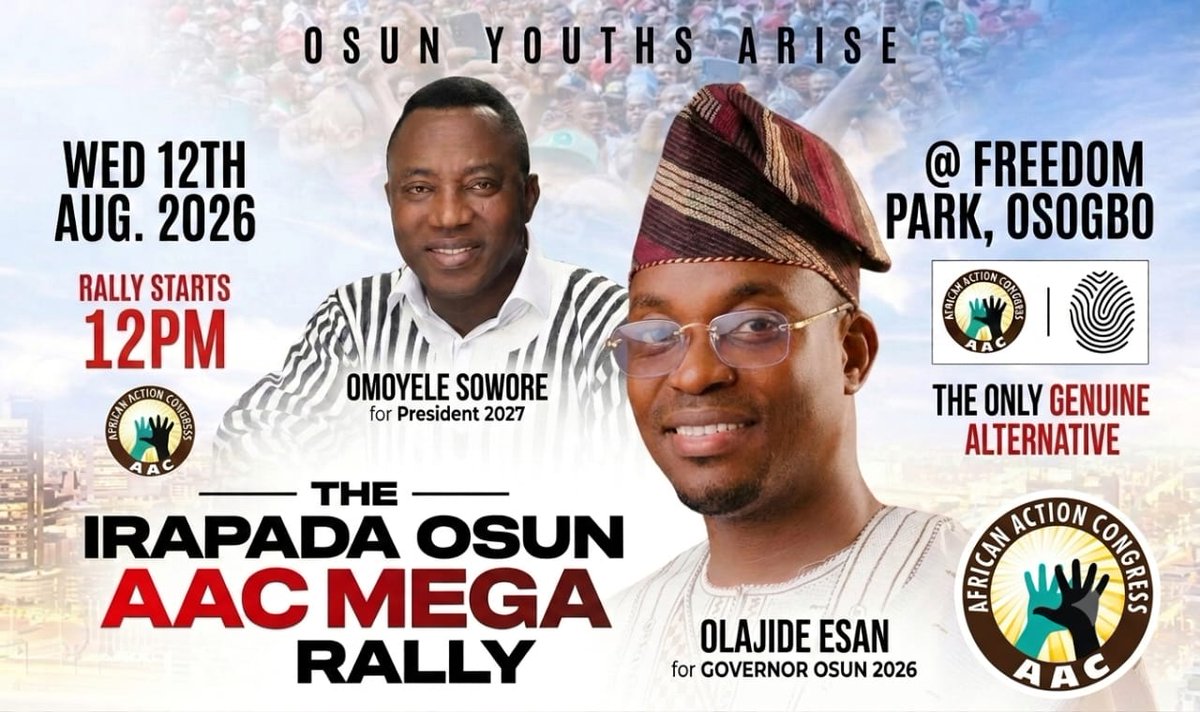 iamolajide_'s tweet photo. OSUN, THE TIME FOR A NEW DIRECTION IS NOW.

The Iripada Osun AAC Mega Rally is here! Join us as we stand for true alternative leadership, accountability, justice, and a better future for Osun State.

📍 Freedom Park, Osogbo
📅 Wednesday, 12th August 2026
⏰ Rally starts: 12PM
Come out, stand up, and be part of the movement for a new Osun.
Osun Youths, Arise! 
AAC — The Only Genuine Alternative.