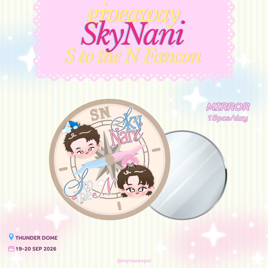 mynaxeopal's tweet photo. Pls kindly rt : giveaway for  #SkyNaniSToTheNFancon 💝✨

— MIRROR 15 pcs/ day
☁️ date : 19-20 sep 26
🧚🏻‍♀️ location : Thunder dome 

#skynani #สกายนานิ https://t.co/nzOiuRuBSX