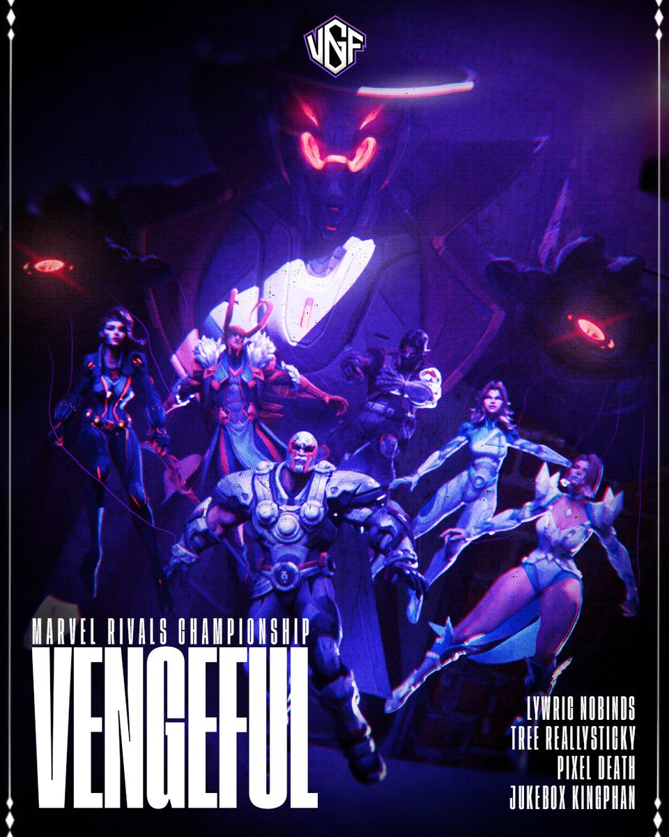 VNGFesports's tweet photo. Our official Roster for Marvel Rivals Championship for season 9! Oh yes, it's vengeance time!

Main Roster
@lywric1 
@Nobindsfn 
@Treeiwnl 
@reallystickyMR 
@pixelec 
@Death_1x 

Subs
@JukeBox2274
@kingphanmr 

#FueledByVengeance | #MarvelRivalsㅤ https://t.co/u12tLHLL6f