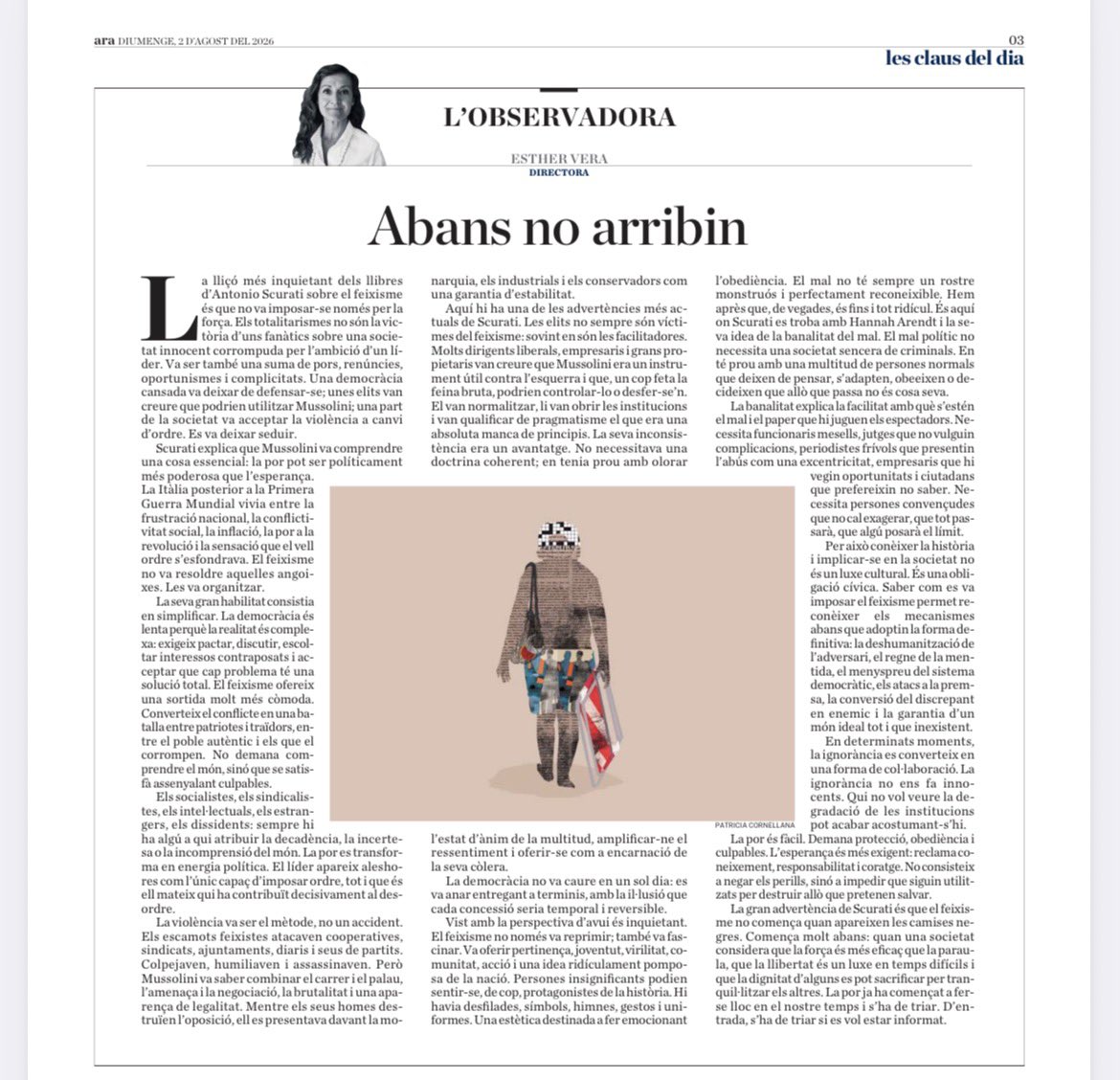 AnnaJolonch's tweet photo. "Els totalitarismes no són la vic-
tòria d’uns fanàtics sobre una socie-
tat innocent (...). Va ser també una suma de pors, renúncies, oportunismes i complicitats. (...) La por ja ha començat a ferse lloc en el nostre temps i s’ha de triar" @estherveraARA @diariARA https://t.co/Nao1IBWGy9
