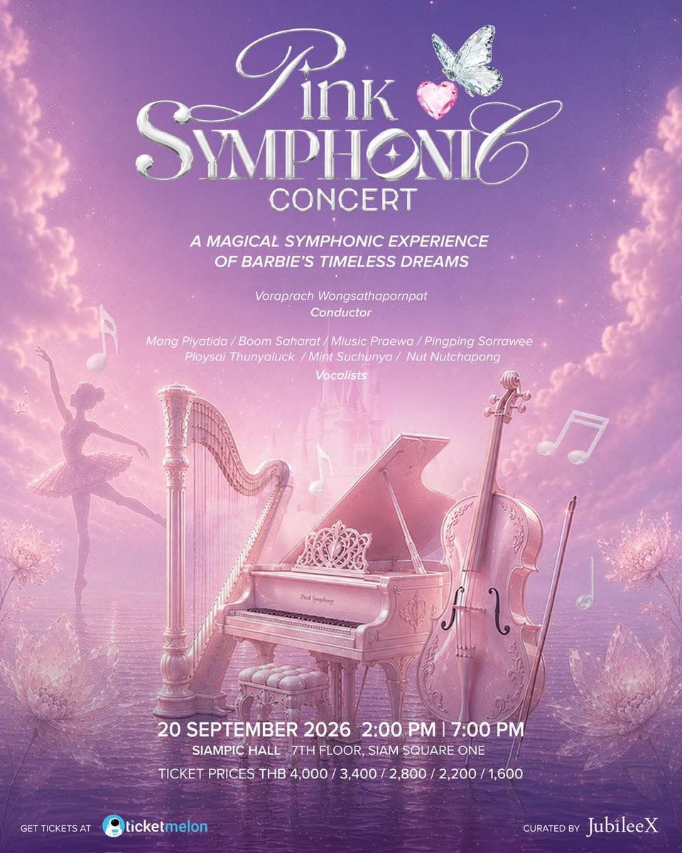 miuniverse024's tweet photo. พบกับมิวสิค ใน PINK SYMPHONY CONCERT: A Magical Symphonic Experience of Barbie's Timeless
Dreams
ร่วมเดินทางกลับสู่โลกแห่งความฝัน ผ่านเสียงเพลงจากภาพยนตร์ Barbie พร้อมการบรรเลงโดยวงออเครสตรา

20 ก.ย. 2026 14:00 น. / 19:00 น.
SiamPic Hall, 7th Floor, Siam Square One

#miusic https://t.co/sPm55hyRSY