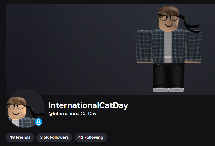 Axt_an's tweet photo. Happy #InternationalCatDay from @ InternationalCatDay on Roblox, changing my username for the 9th year running!

This year is special, as its the first of such celebrations with my own little fella, Bond! https://t.co/2iAwgvHgHM