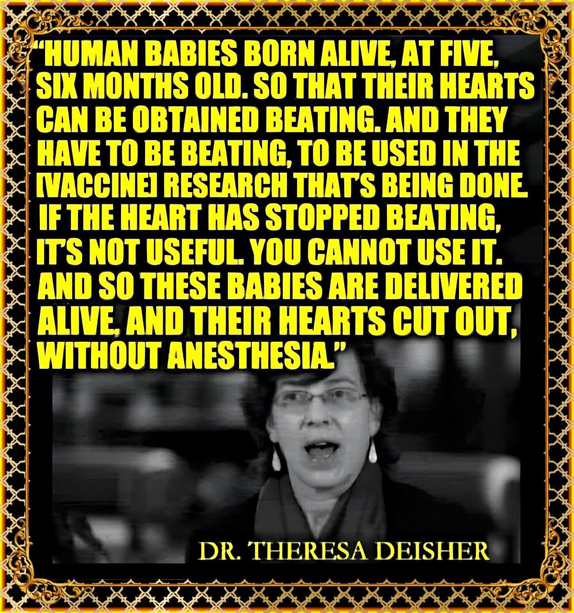 BabyD1111229's tweet photo. “The tissue has to be alive in order for the culture to be collected. Dead tissue is of no use to vaxxine makers.”

It took 27 abortions to find one fetus infected with the Rubella virus.

There were 80 abortions for the development of the Rubella vaccine.

These are the names of each fetal cell lines that you see in the inserts.

👶🏻RA273

Taken from the lung of a 3 month gestation aborted baby.

R=Rubella, A=Abortus, 27=27th baby, 3=3rd tissue explant. (Then cultivated on the WI-38 aborted fetal cell line to get the MMR viruses. Stanley Plotkin, vaxxine developer, would later reveal that 40 more babies were aborted after RA273 was successfully isolated, with virus strains taken from 34 of them. A total of over 80 separate abortions were involved in the research and final production of the present day rubella vaxxine- 21 abortions from the original WI-1 through WI-26 fetal cell lines that failed, plus WI-38 itself, plus 67 from the attempts to isolate the rubella virus.)

👶🏻MRC-5: Developed in 1970 from the lung tissue of a 14 week gestation male baby. Introduced in Great Britain by the Medical Research Council.

👶🏻HEK-293: Developed in 1973 from aborted baby kidney cells genetically engineered combined with adenovirus. 293 is the number of the experiment.

👶🏻Per C6

Developed in 2001 from an isolated retina of a baby about 18 weeks gestation. This cell line was made to be ‘immortal’ but failed. It caused cancerous tumors in mice. Was used in the HIV vaxxine trial but caused cancer so it was pulled. Crucell-advent of their PER C6 fetal cell line took off. PER C6 is a normal cell that has been modified to resist cell senescence. In doing so, it introduces the potential for cancer to form in the vaccine recipient.

👶🏻WI-26 VA4

An SV40 transformed derivative of WI-26, a human diploid cell line derived from embryonic lung tissue of a male Caucasian. The cells have SV40 T-Ag but infectious virus has not been rescued.

👶🏻WALVAX2 (there were 9 abortions for the development of this fetal cell line)

Recently developed from the lung tissue of a 3 month gestation baby girl. To replace the current MRC-5 and WI-38 which are depleting.

To obtain all these, the scientists had to be present at the time of the abortion because "In order to sustain 96% of the cells, the live tissue would need to be preserved within 5 minutes of the abortion"-Dr. C. Ward Kischer.

And it's still happening today. Notice again the last listed: WALVAX2. This is a brand new line in which 9 babies died in the making and the baby ultimately used was intentionally delivered alive in the sac for best harvesting. 

This is going to be the New MMR.

Furthermore, The scary thing about people saying they had no idea, is that all of this is in black and white right on the product insert. So we must ask ourselves, why do parents allow their babies to be injected with something they know literally nothing about? They don’t even read that insert? Blind trust. Manipulation. Doctors who are supposed to give INFORMED CONSENT, but do not. Americans are groomed to have doctors on a godlike pedestal and not ask questions. (I once handed my baby over blindly trusting- so this is not judgement. I cannot believe that, in all the things I researched, something so important wasn’t on the list. I expected the experts to have it covered. They don’t. Not even a little bit. Medical error is also the third leading cause of death in the USA... blind trust is not wise.)

Now also knowing all of this, you should understand why many of us fight to keep religious exemptions. “Thou shall not kill,” “your body is a temple,” “as you do to the least of these, you do unto me” - it’s a big NOPE for us. And the government forcing people to violate their religious beliefs should be a big nope from everyone. But religion aside, this violates humanity.

Now that you know, you can’t un-know. What will you do with the information?

-Madison Vining

There is right and there is wrong, make no mistake, THIS IS WRONG. No matter it’s intended benefits or illusion thereof, this is wrong and partaking is wrong.

No longer can you say “I didn’t know”. "You can choose to look away but you can never say you did not know again" 

Wm. Wilberforce

🎩Paul Turner 
https://t.co/exALOi9iLl