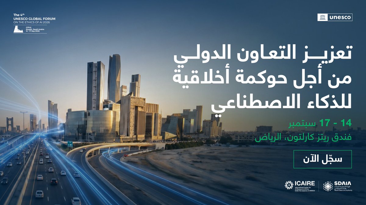SDAIA_SA's tweet photo. حوار دولي في الرياض .. يُسهم في تطوير الممارسات والسياسات الأخلاقية للذكاء الاصطناعي في العالم.
سجل الآن في النسخة الرابعة من منتدى اليونسكو العالمي لأخلاقيات الذكاء الاصطناعي
📍 فندق ريتز كارلتون، الرياض
14–17 سبتمبر 2026م
https://t.co/qh1rNOKsku
#عام_الذكاء_الاصطناعي #GFEAI
@UNESCOarabic @ICAIRE_AI