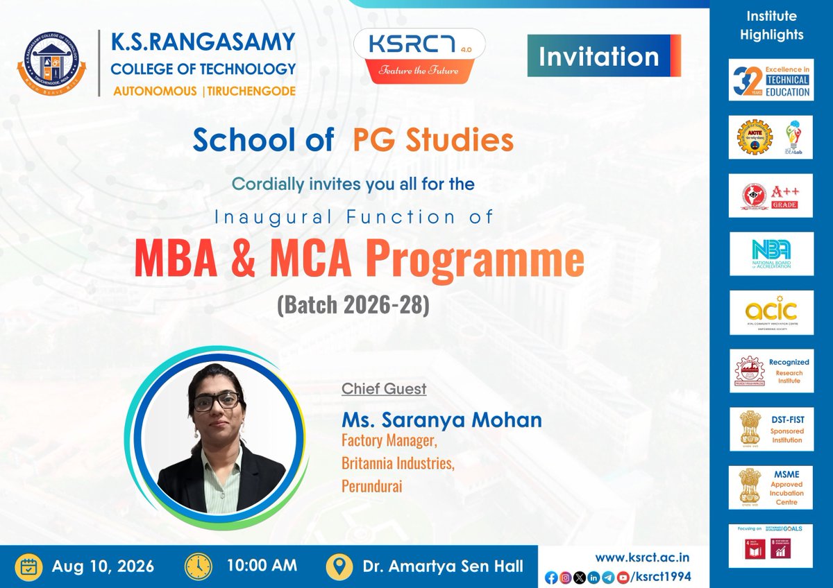 ksrct1994's tweet photo. Excited to welcome a new batch of future business leaders!
Inaugurate the MBA & MCA Programme (2026–2028) with an inspiring Orientation Programme on 10 August 2026.
#ksrct1994 #MBA #MCA #OrientationProgramme #Welcome2026 #FutureLeaders #ManagementEducation #IndustryAcademia https://t.co/3ACXD3gHgN