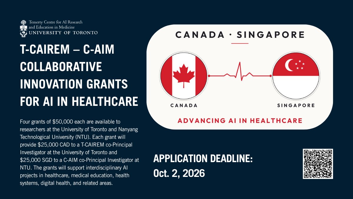 UofT_TCAIREM's tweet photo. 📣 Four collaborative grants of $50,000 each are available to researchers @UofT and @NTUsg for #ArtificialIntelligence (#AI) in #healthcare!
DETAILS: https://t.co/J7RGgPvCa9
📆: Oct. 2, 2026
#AIhealth #AI #HealthAI #MedTech https://t.co/kRXg3Ivcer