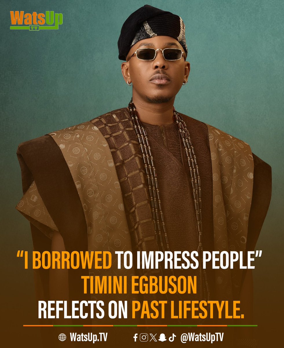 WatsUpTV's tweet photo. “I borrowed to impress people” — @_Timini reflects on past lifestyle.
#WatsUpTV #WatsUpTVNEWS #DatsWatsUp #timiniegbuson #nigeria https://t.co/b6qb4Iwxxq