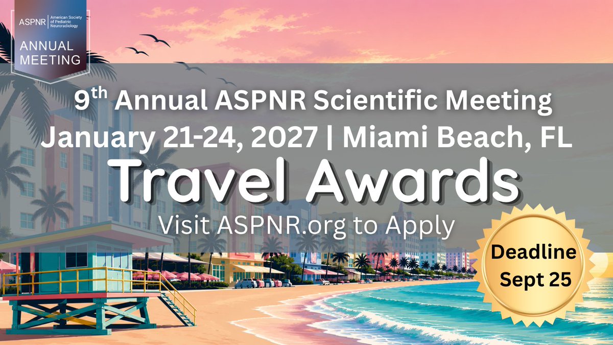 The_ASPNR's tweet photo. 🚨 Exciting news 🎉

ASPNR is offering FIVE Travel Awards to help you join us at #ASPNR27 in Miami 🏖️🌟

Who can apply?💫
🔷Medical students 
🔷 Trainees: Residents and fellows 
🔷 Early-career research scientists (non-MD)  
🔷 International trainees & early career radiologists 

Apply here: https://t.co/EvlFCcXtFF

🗓️Deadline: September 25, 2026 ⏰

#ASPNR #PediNeuroRad #PedsRad