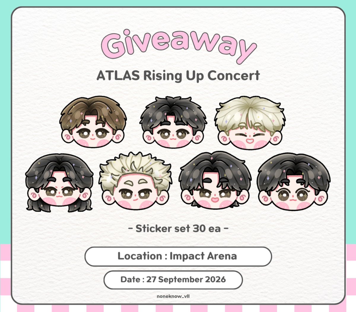 Noneknow_vII's tweet photo. 𝑮𝒊𝒗𝒆𝒂𝒘𝒂𝒚 #ATLASRisingUpConcert

𝑺𝒕𝒊𝒄𝒌𝒆𝒓 30 𝒆𝒂

𝑳𝒐𝒄𝒂𝒕𝒊𝒐𝒏 : 𝑰𝒎𝒑𝒂𝒄𝒕 𝑨𝒓𝒆𝒏𝒂 
𝑫𝒂𝒕𝒆 : 27 𝑺𝒆𝒑𝒕𝒆𝒎𝒃𝒆𝒓 2026 https://t.co/mnHCqEfVnK