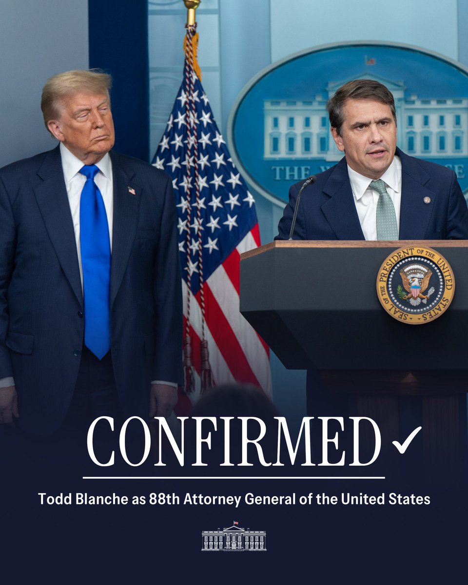 TrumpGesar35213's tweet photo. CONFIRMED: Todd Blanche has been officially confirmed as the 88th Attorney General of the United States!

The American people voted for results. Todd Blanche continues to deliver. 🇺🇸 https://t.co/wZR7IYQ4P6