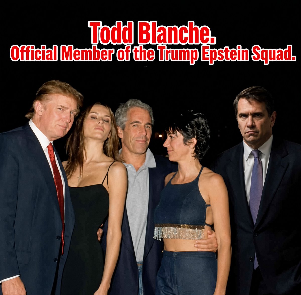 CjMfdt's tweet photo. Todd Blanche. A disgusting human being. Official member of the Trump Epstein Squad https://t.co/fIyCC6IO4c