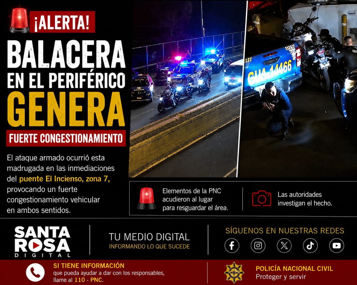 SantaRosaDgt's tweet photo. 🚨🔫 BALACERA EN EL PERIFÉRICO PROVOCA CAOS VIAL
Una balacera se registró en las inmediaciones del puente El Incienso, zona 7, generando un fuerte congestionamiento en el Periférico.
⚠️ Más de 10 patrullas de la PNC permanecen en el lugar.
#SantaRosaDigital #SantaRosaGT https://t.co/nLHlIdoC2N