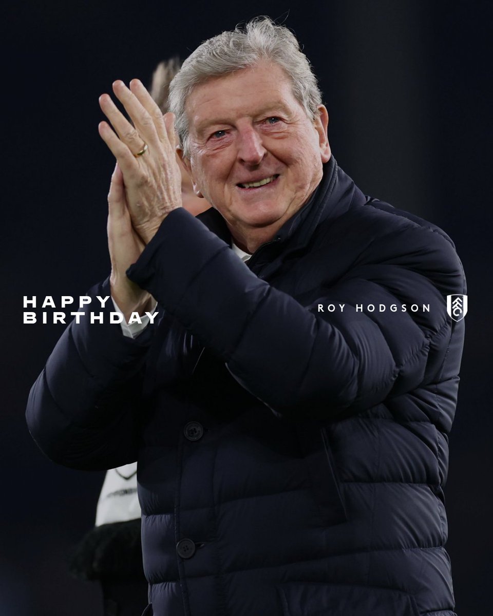 FulhamFC's tweet photo. Happy 79th birthday to Roy Hodgson! 🤍 https://t.co/FT95MSfZ5u