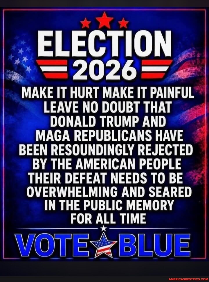 RonK3l's tweet photo. THE TIME FOR ACCOUNTABILITY IS NOW! 🚨 2026 IS THE END OF THE MAGA NIGHTMARE.
TRUMP AND HIS ENABLERS HAVE BETRAYED OUR NATION, DIVIDED OUR PEOPLE, AND SOLD OUT OUR FUTURE. WE MUST DELIVER A DEFEAT SO MASSIVE, SO TOTAL, THAT THEIR CORRUPT LEGACY IS WIPED AWAY FOREVER! 🗳️🔥🌊
VOTE THEM OUT. VOTE BLUE. LEAVE NO DOUBT THAT WE ARE TAKING OUR COUNTRY BACK FROM THESE FRAUDS! ⚖️💥😡
#Election2026