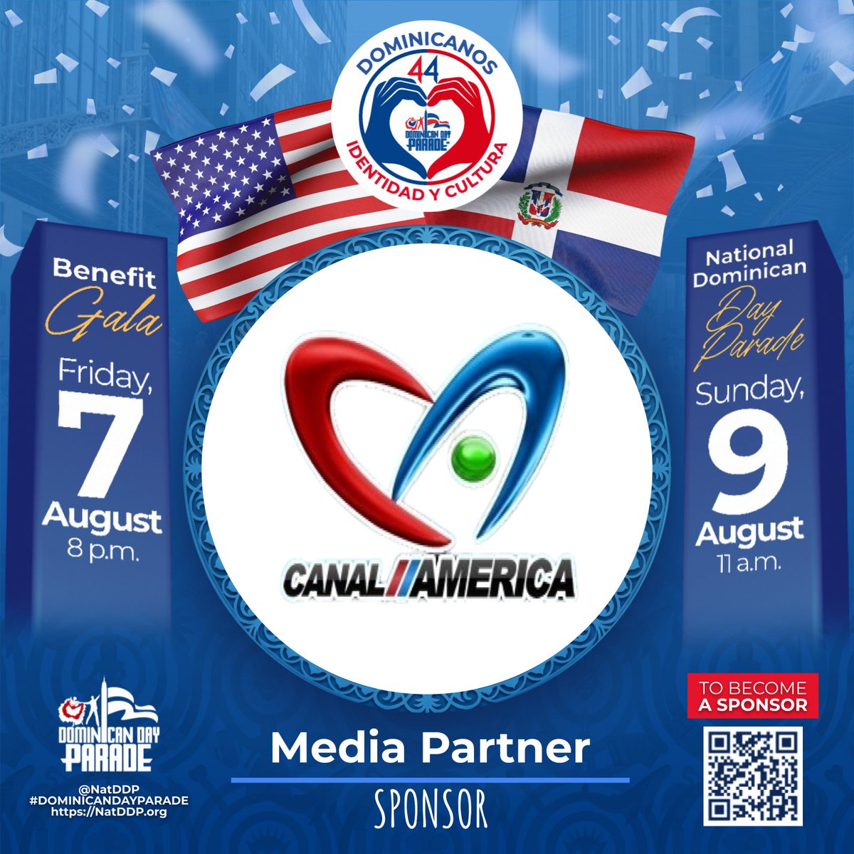NatDDP's tweet photo. 🇩🇴🇺🇸Dominicanos: Identidad y Cultura.
Thanks to our Media Partner Sponsor ! 💙
🎉 44th #DominicanDayParade
🗓 Aug 9: Parade | 📍6th Ave, NYC
Follow @NatDDP
Support us—every donation counts! 🙌
#DominicanParade #NatDDP2026 #IdentidadYCultura https://t.co/c1gsxKDsKR