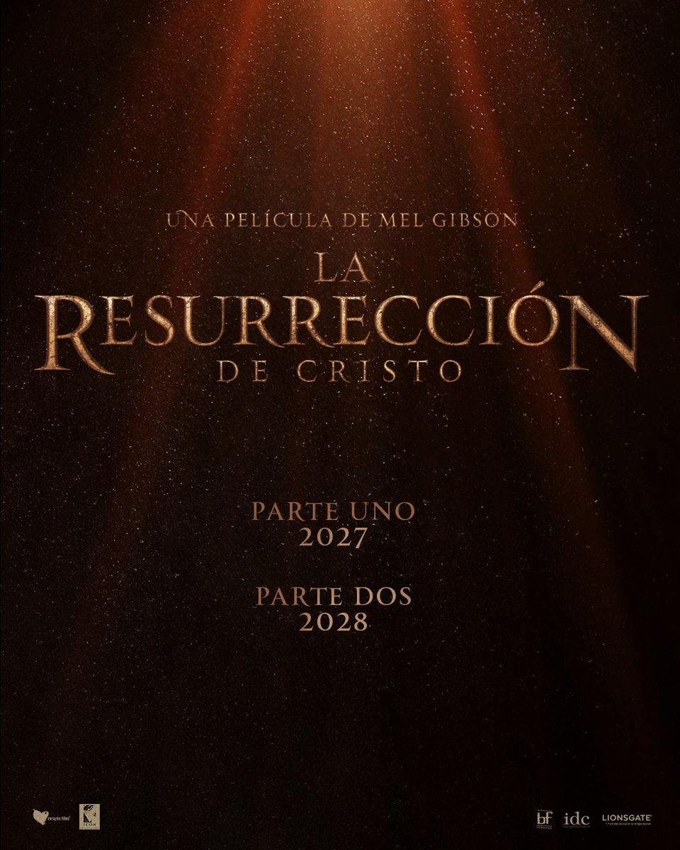 CorazonFilms's tweet photo. La Resurrección de Cristo, una película de Mel Gibson, llegará en dos partes:

Parte Uno: 6 de mayo de 2027
Parte Dos: 25 de mayo de 2028

Muy pronto, solo en cines. #LaResurrecciónDeCristo https://t.co/6iUF7Swvqj