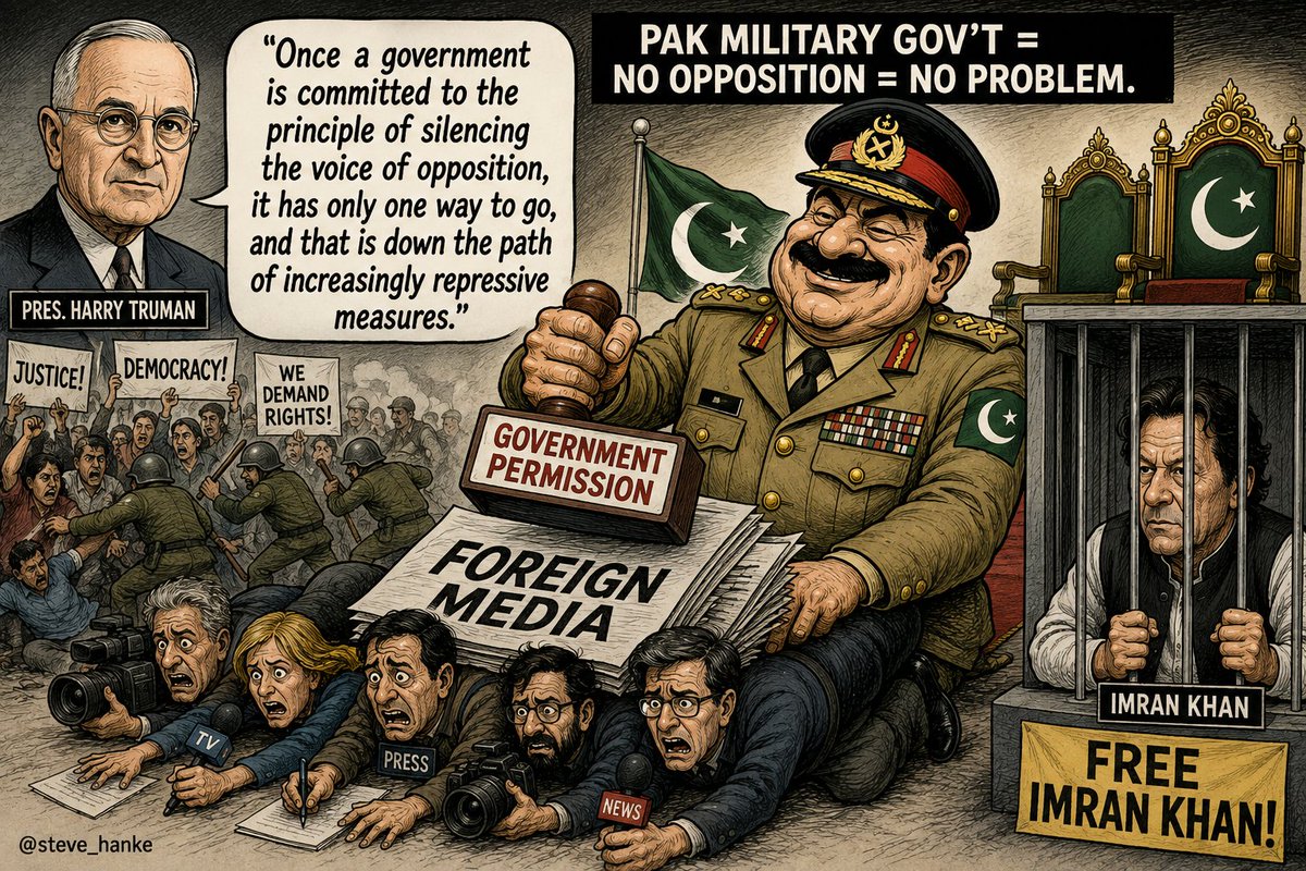 steve_hanke's tweet photo. #PAKWatch🇵🇰: The Pakistani Government now requires ALL FOREIGN MEDIA to have GOVERNMENT PERMISSION TO REPORT.

"Once a government is committed to the principle of silencing the voice of opposition, it has only one way to go, and that is down the path of increasingly repressive measures." – Former US President Harry Truman (1945-1953)

PAK MILITARY GOV'T = NO OPPOSITION = NO PROBLEM.

FREE IMRAN KHAN.