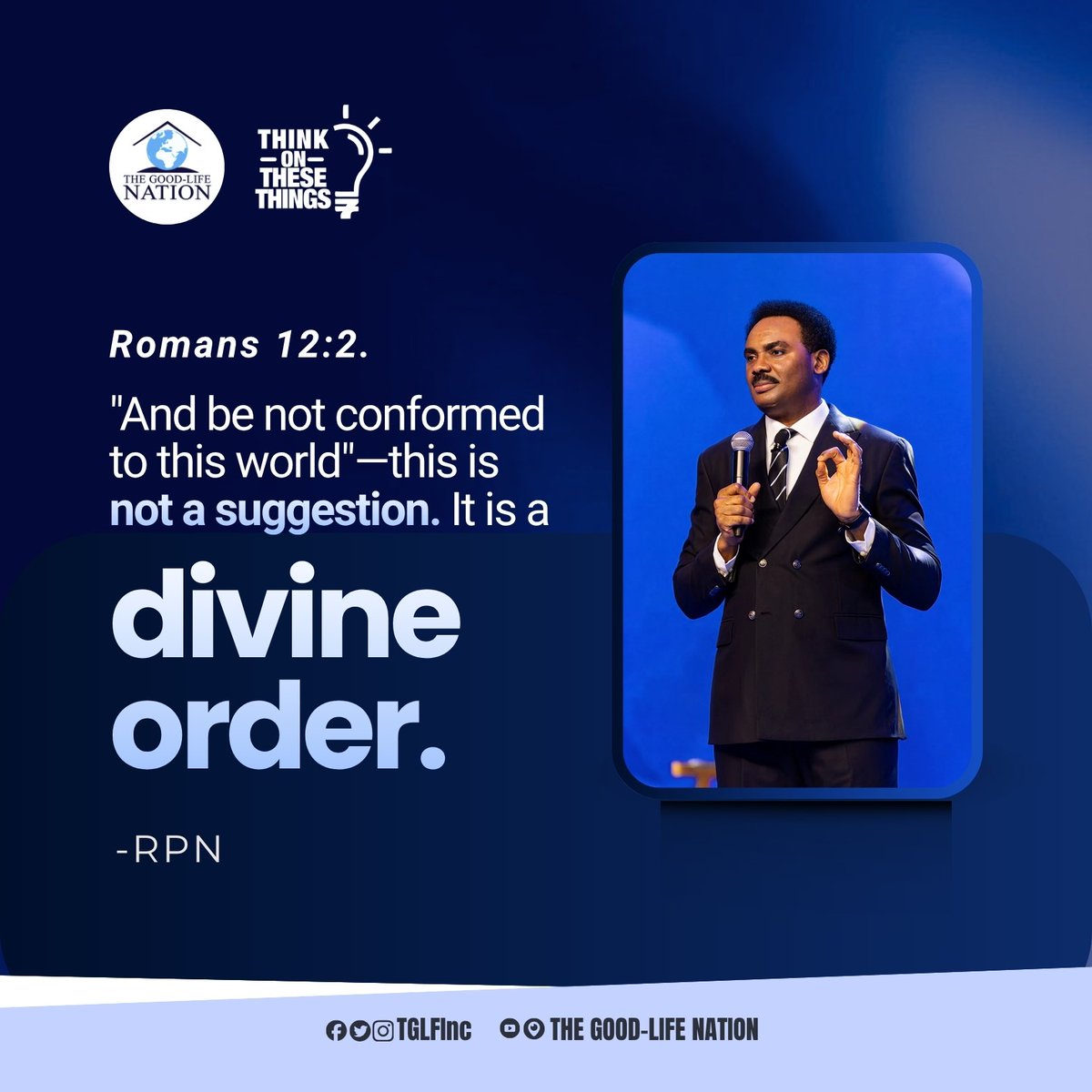 TGLFInc's tweet photo. Romans 12:2. "And be not conformed to this world"—this is not a suggestion. It is a divine order. -RPN 

#RPN
#APeopleCome https://t.co/4JPUjhOZeQ
