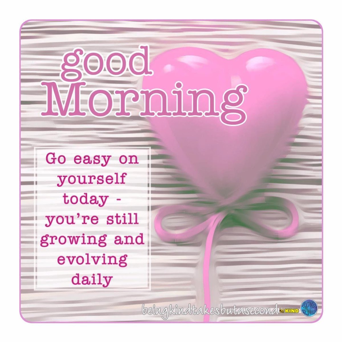 QuotesrusF's tweet photo. 😘❣️  GOOD   M☀️RNING   Go easy on yourself today - you’re still growing and evolving daily  🙋🏻‍♀️    🐝   KIND
#goodmorning #morning #beekind #beingkindtakesbutasecond #youmatter https://t.co/lqw82br8lW