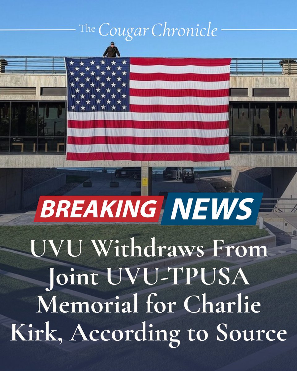 TheCougChron's tweet photo. BREAKING: UVU has withdrawn from a joint UVU-TPUSA memorial service for the anniversary of Charlie Kirk's assassination, sources with knowledge of the plans told us. Read the full story at the link below! https://t.co/OUpnio3RG7
