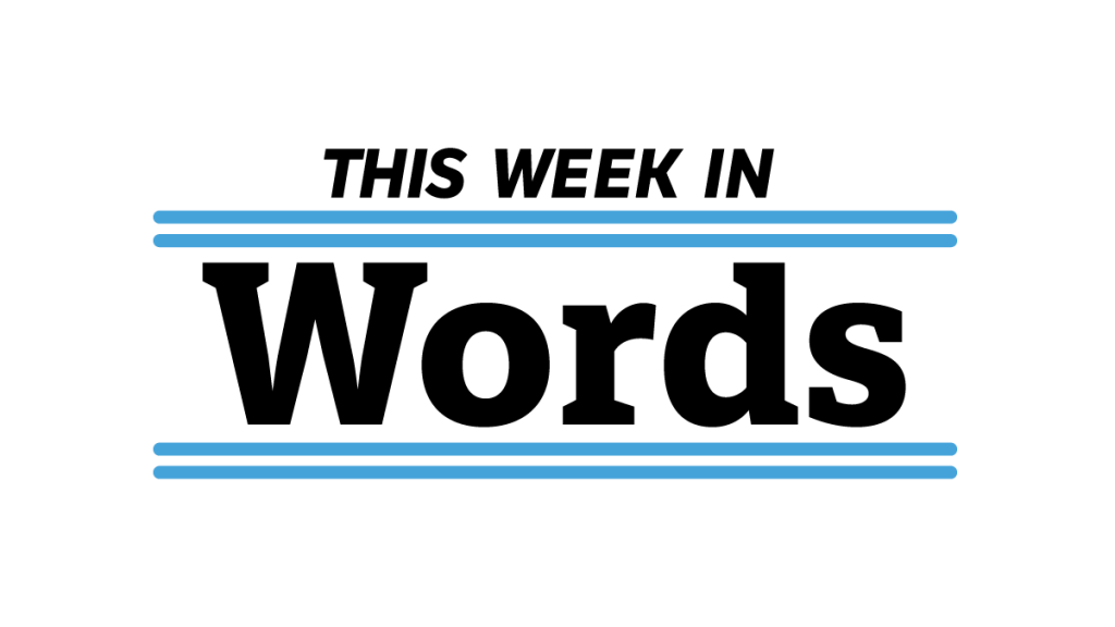 Dictionarycom's tweet photo. Every week, we scan the headlines to find words in action. See what we're spotlighting #ThisWeekInWords! π° https://t.co/qdKHreMtGg https://t.co/VbwIupwOaV