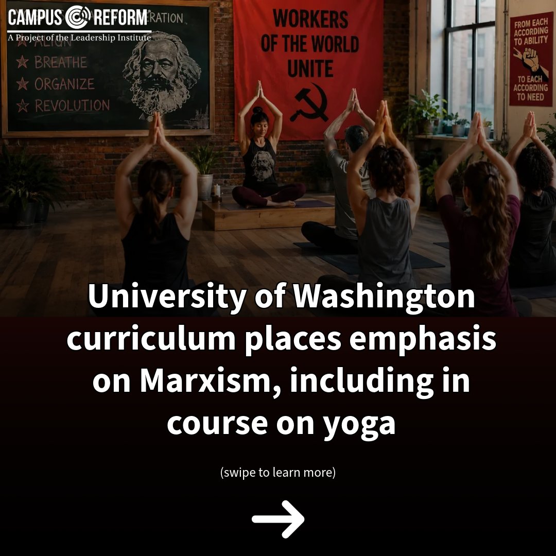 campusreform's tweet photo. University of Washington curriculum places emphasis on Marxism, including in one course on yoga

Link in bio or read the story at https://t.co/KQrI0t3HXL

#universityofwashington #washington #marxism #yoga #uwashington https://t.co/wXBmGEvKLU