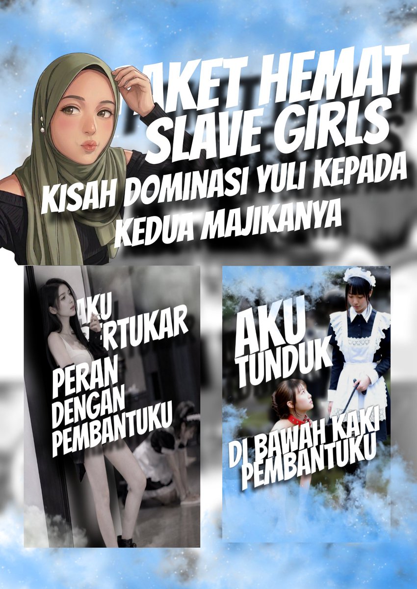 DirandrxCdr's tweet photo. Cuman 25.000 
​Isi Paket Bundel (Akses Permanen):

​📖 Aku Tertukar Peran dengan Pembantuku
​📖 Aku Tunduk di Bawah Kaki Pembantuku

​Hemat dan praktis! Sekali beli langsung membuka akses penuh ke seluruh alur cerita Yuli. https://t.co/z6W7cenWCp
