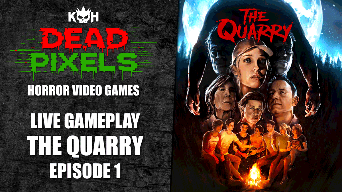 KingsofHorror's tweet photo. 🎮🩸 The Quarry goes LIVE tonight on Dead Pixels!

@damobware kicks off Part 1 of a full horror game playthrough on Kings Of Horror.

Summer camp horror. Deadly choices. Live chat chaos.

Watch here:
https://t.co/G0irEdQXv6

#KingsOfHorror #DeadPixels #TheQuarry #HorrorGaming https://t.co/uOwybeurlC