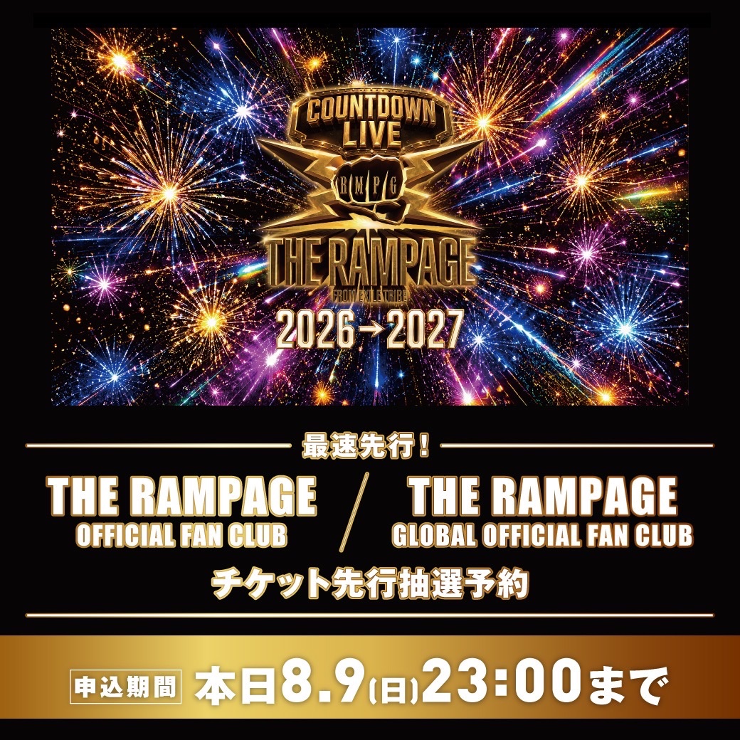 therampagefext's tweet photo. ／
『THE RAMPAGE COUNTDOWN LIVE 2026→2027』
THE RAMPAGE OFFICIAL FC先行
受付は本日23:00まで⚠️
＼

記念すべきデビュー10年目の幕開けを一緒に迎えましょう！
ご来場をお待ちしております✨

🗓️2026年12月31日(木)
⏰OPEN 20:30 / START 22:00
📍北九州メッセ

🎫ご応募はこちら
https://t.co/KB0x3rm0Y6

#THERAMPAGE
