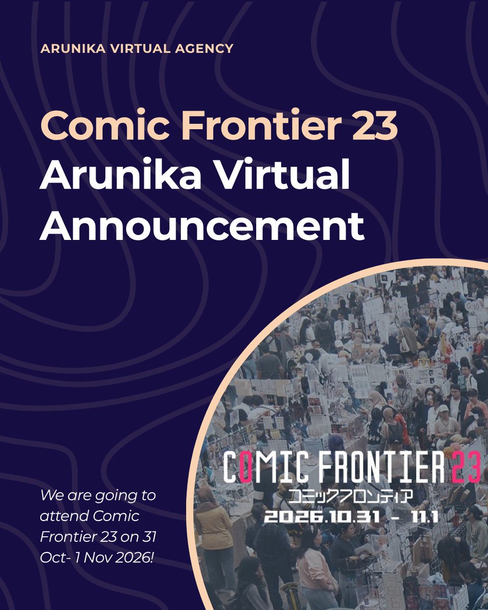 ArunikaVirtual's tweet photo. Arunika Virtual Agency (AVA) is heading to Comic Frontier 23!

We’ll be opening a booth on 31 Oct–1 Nov, featuring special creators in the Anime, Manga, and Games (AMG) market.
More details are coming soon, so stay tuned!

#ArunikaVirtualAgency #AVA #ComicFrontier23 https://t.co/zJ9EiRw567