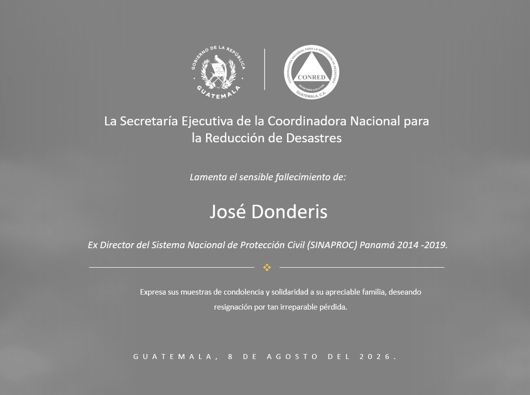 ConredGuatemala's tweet photo. NOTA DE DUELO. La Secretaría Ejecutiva de la CONRED lamenta el sensible fallecimiento de José Donderis.

¡Descanse en paz! https://t.co/Rf1bvYqoSj