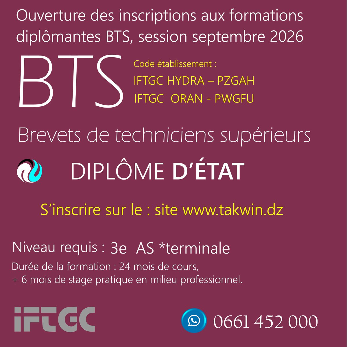 IFTGC1's tweet photo. 🔔 Ouverture des inscriptions aux formations professionnelles diplômantes BTS
🏷️ Diplômes d'état 
🎓 Brevets de techniciens supérieurs 
📆 Session septembre 2026
📜 Niveau d'accès : Terminale 
🚀Durée : 24 mois +6 mois de stage pratique dans une entreprise https://t.co/0XI55st64R