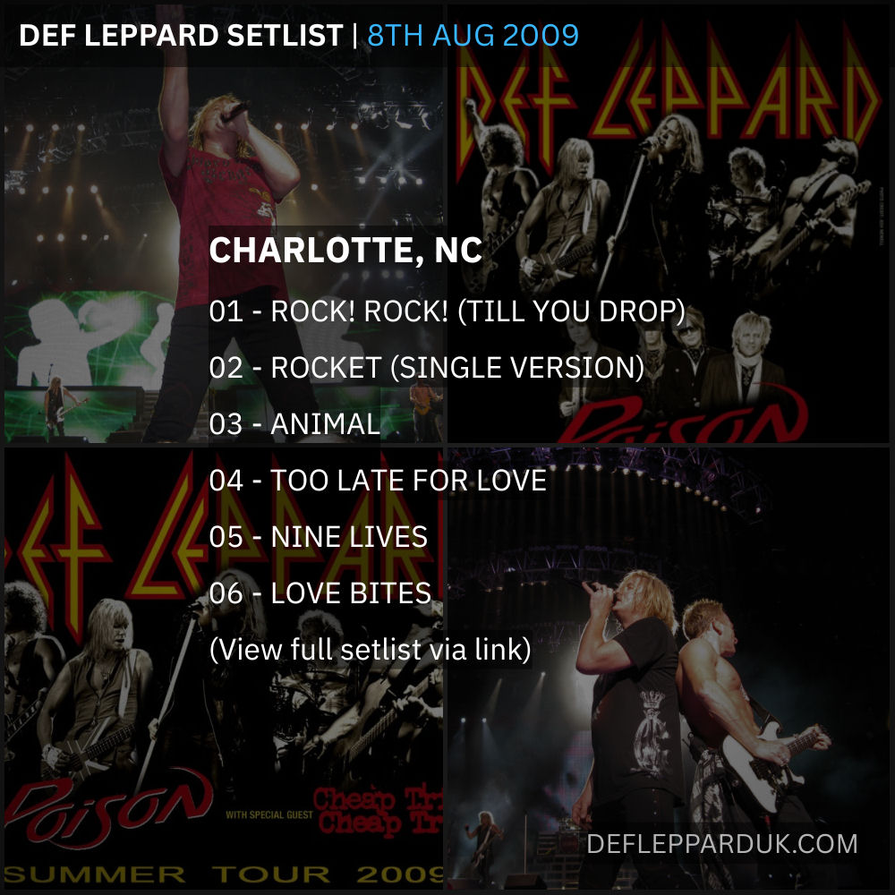 dltourhistory's tweet photo. Def Leppard #Setlist for show in
Charlotte NC USA 🇺🇸 17 Years Ago on this day in 2009
01 - Rock! Rock! (Till You Drop)
02 - Rocket (Single Version)
03 - Animal...
#defleppard #joeelliott #philcollen
https://t.co/4vIVOEZ5HH https://t.co/cVUaD4z5H8
