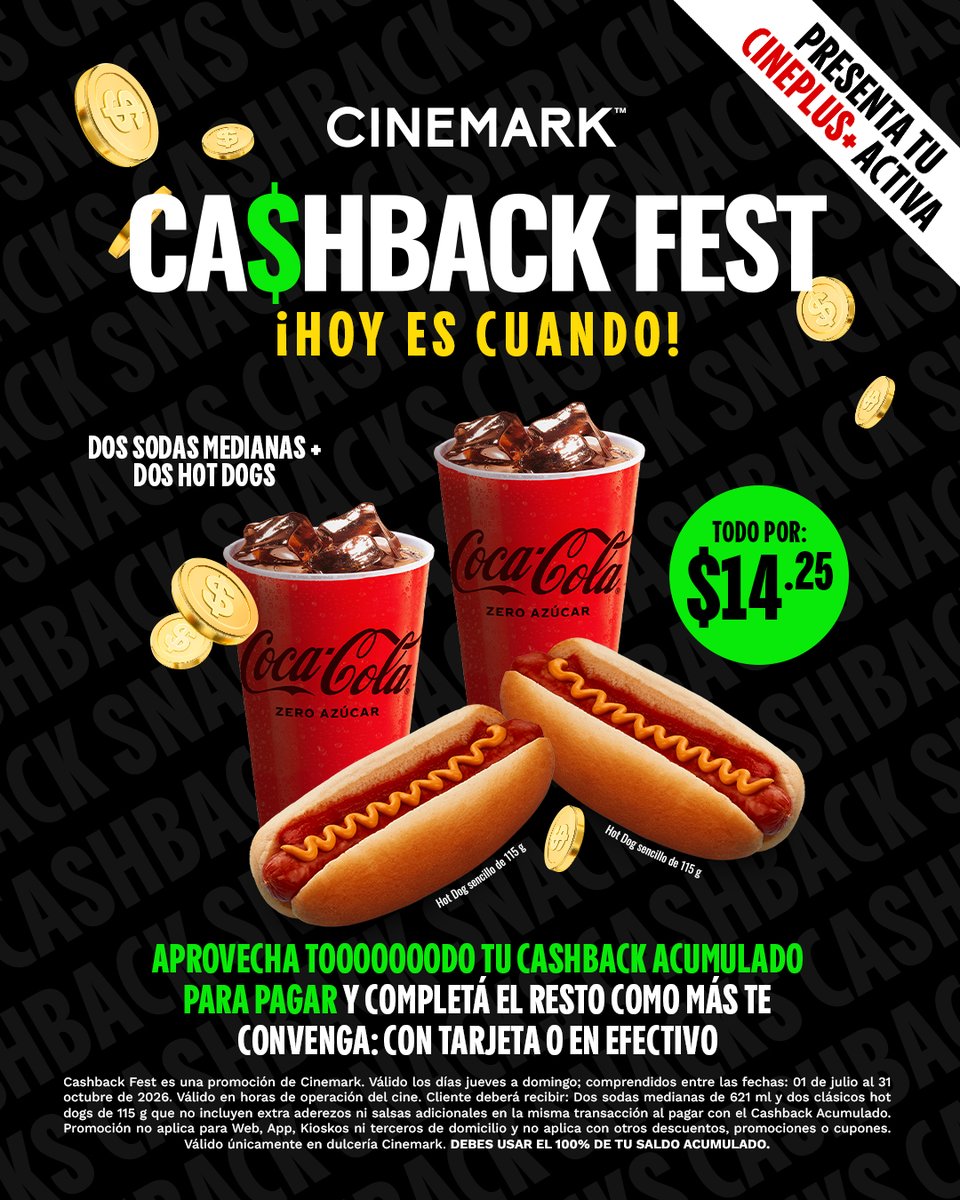 CinemarkSV's tweet photo. 🌭💸 ¡El #CashbackFest está servido! 🌭😍

Disfruta 2 hot dogs + 2 sodas medianas usando TODOOO el cashback acumulado de tu tarjeta CinePlus+ en Cinemark.  😎🔥 

🚫 Promoción válida únicamente de jueves a domingo en #Dulcería. https://t.co/B0TXs4PsAW