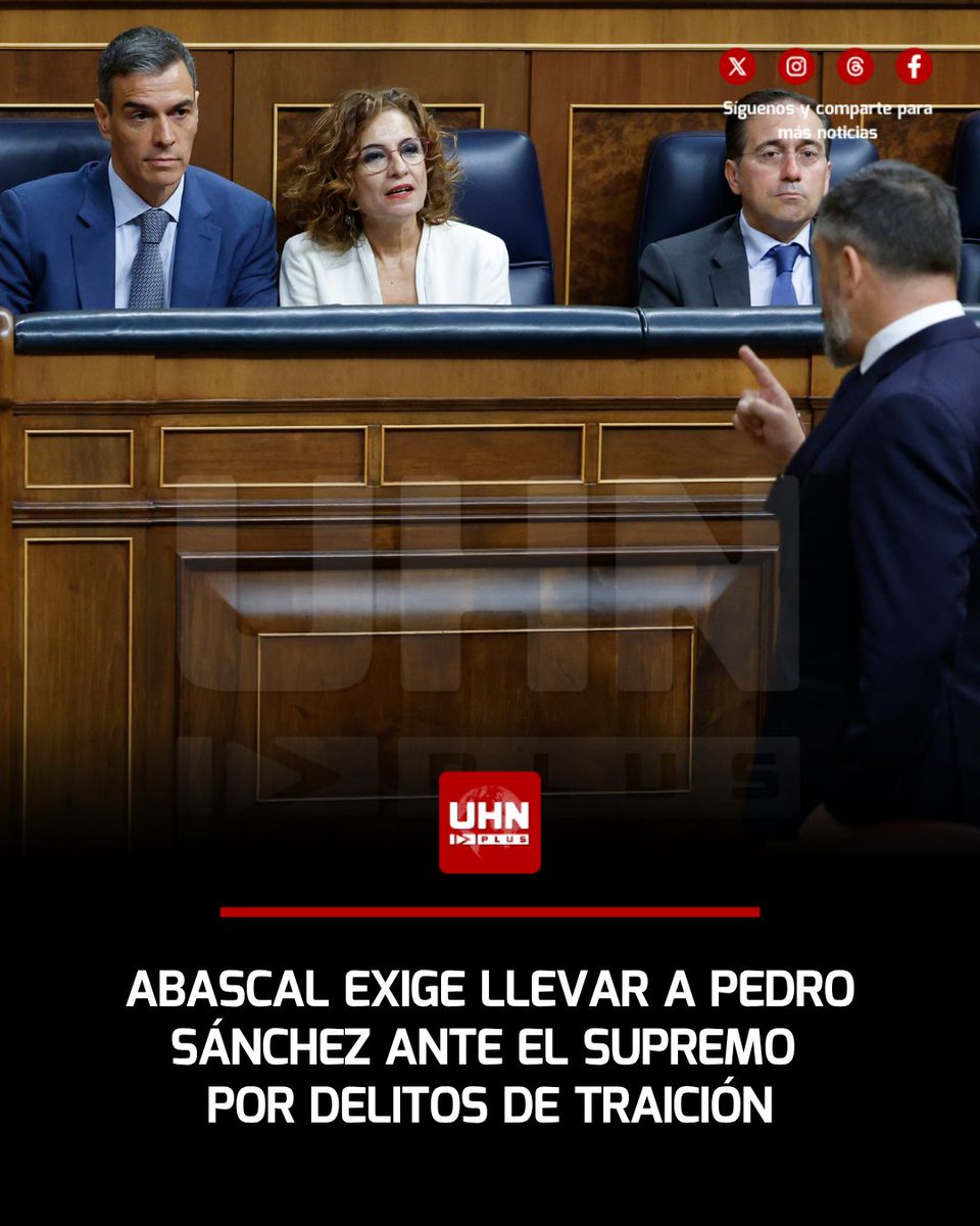 UHN_Plus's tweet photo. 🇪🇸‼️ | Santiago Abascal anunció que propondrá activar el artículo 102 de la Constitución para exigir responsabilidad criminal contra Pedro Sánchez ante la Sala de lo Penal del Tribunal Supremo. Según señaló el líder de VOX, existen evidencias suficientes de traición y delitos contra la seguridad del Estado en el ejercicio de sus funciones, apuntando directamente al conocimiento previo del Gobierno sobre la invasión de Ceuta.