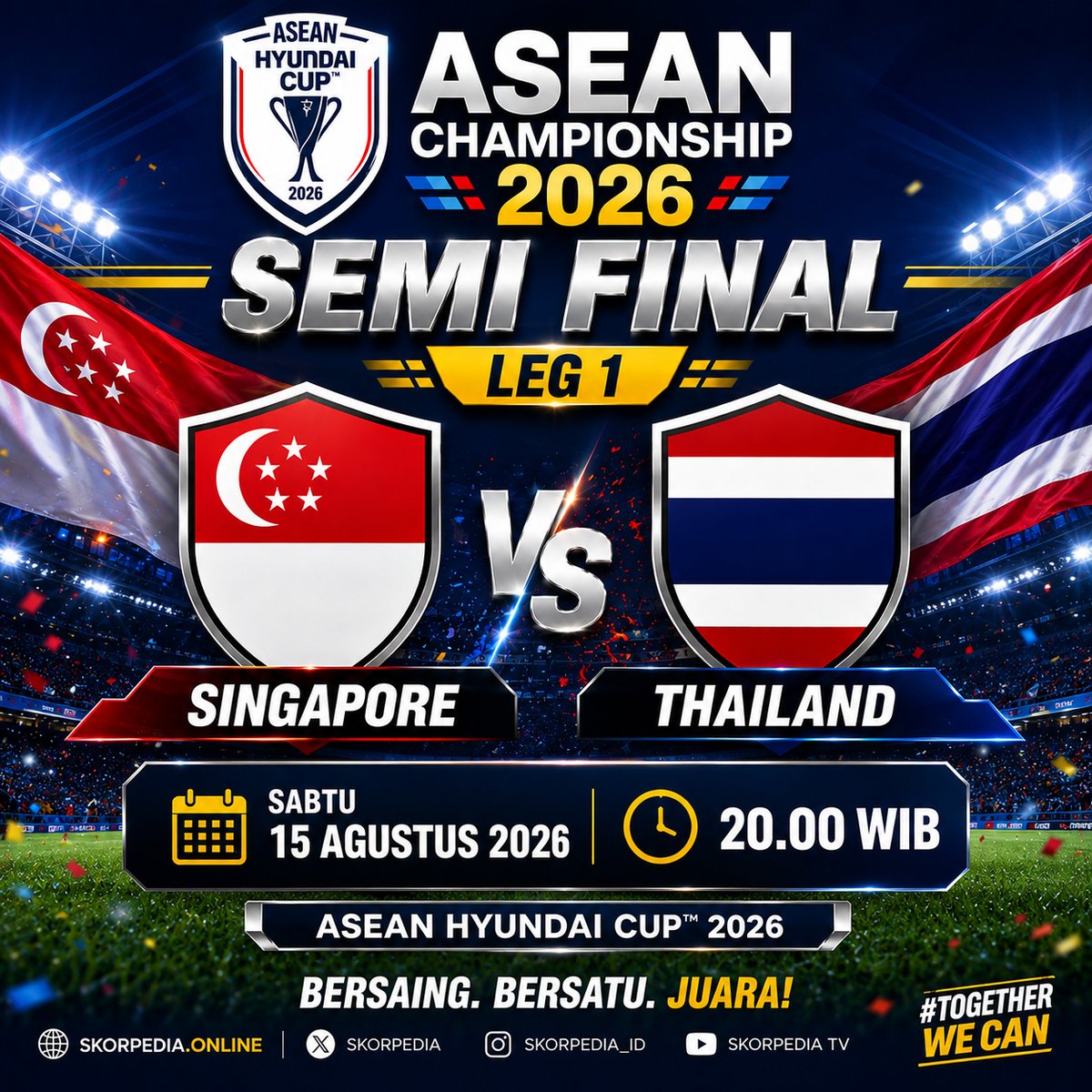 Skorpedia_LS's tweet photo. 🔥 SEMI FINAL ASEAN CHAMPIONSHIP 2026! 🔥

🇸🇬 SINGAPORE 🆚 THAILAND 🇹🇭

Pertarungan sengit menuju partai final! 🏆⚽

📅 Sabtu, 15 Agustus 2026
⏰ 20.00 WIB
🏟️ LEG 1

#ASEANChampionship #Singapore #Thailand #SemiFinal #Football #Skorpedia #Ligasamudera #ASEAN #fypp https://t.co/vFeZK5uuHv