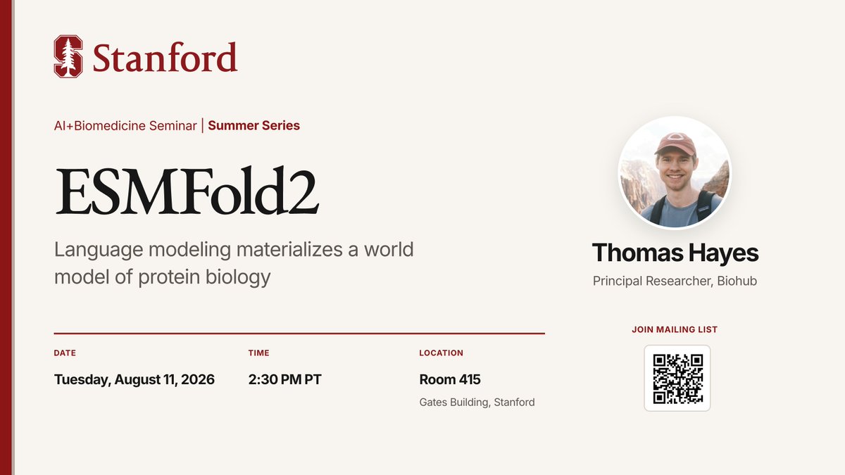 Stanford_AI_Bio's tweet photo. For our next seminar, we are thrilled to host @THayes427, Principal Researcher at @biohub.

He will present on ESMFold2 and how language models can serve as world models of protein biology to accelerate therapeutic design.

Join us @ Gates 415 | 8/11 @ 2:30pm | Stanford https://t.co/E0ELrCcbke