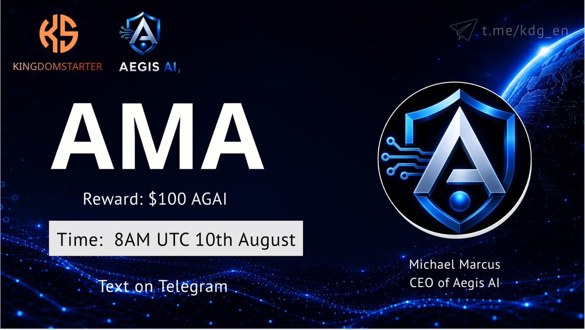 Kingdomstarter's tweet photo. 📝[TEXT AMA] KDG x AEGIS AI 💬🚀🪐

🌟Aegis AI is building the next generation of AI-powered blockchain intelligence on Base, delivering real-time on-chain insights to help users analyze tokens, track wallets, monitor liquidity, and detect risks with confidence.

🔥AMA details
🔔Date: 8AM UTC 10th August
👍Venue: https://t.co/DsQD0ZpqvY
👑Speaker: Michael Marcus - CEO

🍀Topics: An introduction before IDO

🎁Structure & prize
🎁Reward: $100 AGAI
🔹$50 AGAI for live chat section
🔹$50 AGAI for quiz section
️
💠Structure:
🔹Section 1: Project Overview
🔹Section 2: Questions from host
🔹Section 3: Live chat question (5 winners)
🔹Section 4: Learn - to -earn about project (5 winners)

🔺Note: KingdomStarter will distribute rewards to winners within 7 days from listing event using the project's marketing token.

👋 Put us on your calendar. See you all in the AMA 👏

Service unavailable in CN, US, VN