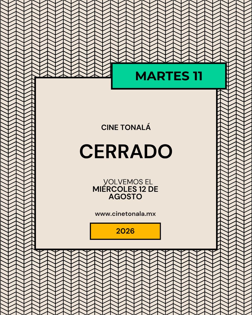 cinetonala's tweet photo. ⚠️Aviso importante 
Este MARTES 11 AGOSTO Cine Tonalá permanecerá cerrado.

Les esperamos a partir del MIÉRCOLES 12 para seguir disfrutando de nuestro espacio y programación.

¡Gracias por su comprensión!

#CineTonalá #ComunidadTonalá #Aviso https://t.co/h2ugrhxvGw