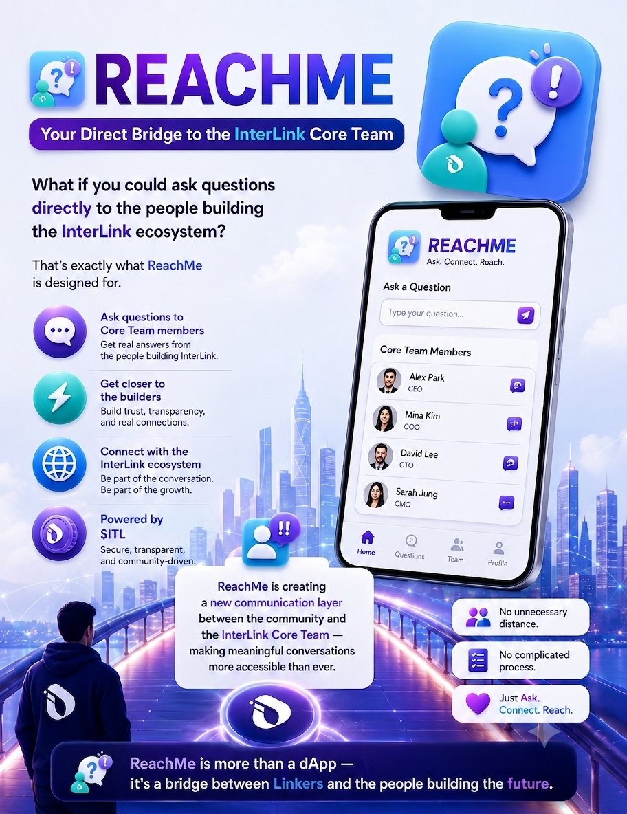 Phanny2222's tweet photo. ReachMe is a platform powered by $ITL that provides a direct communication bridge for the community to ask questions and connect directly with the InterLink Core Team.

 #InterLink #ITL #ITLG #ReachMe https://t.co/5oKtGyJPNT