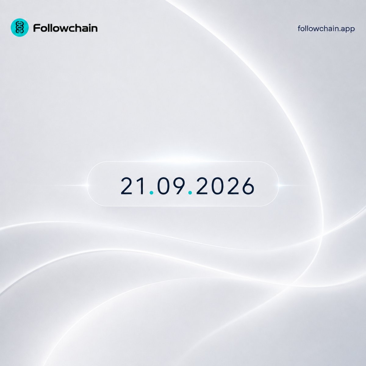 followchainapp's tweet photo. The countdown has started.

▪️21.09.2026

Mainnet. Stay tuned. Log in daily.

📲Start earning $tFOLL now at https://t.co/xeucau1TzZ https://t.co/TPWEabvCln