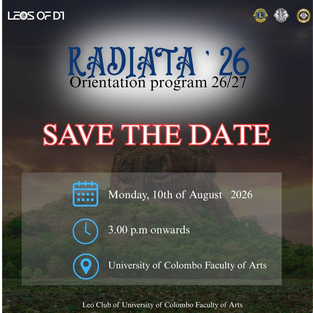 LEOUOCFOA's tweet photo. Radiata🦁

Save the Date.🌟

📅 Date: Monday, 10th of August 2026
🕒 Time: 3.00 p.m. onwards
📍 Location: University of Colombo, Faculty of Arts

#SaveTheDate 
#Radiata_26
#eo_uoc_foa 
#LeosofUOCFOA 
#leodistrict306D1 
#LeoMD306 
#LeosOfSriLankaMaldives https://t.co/vo2SBLow2K