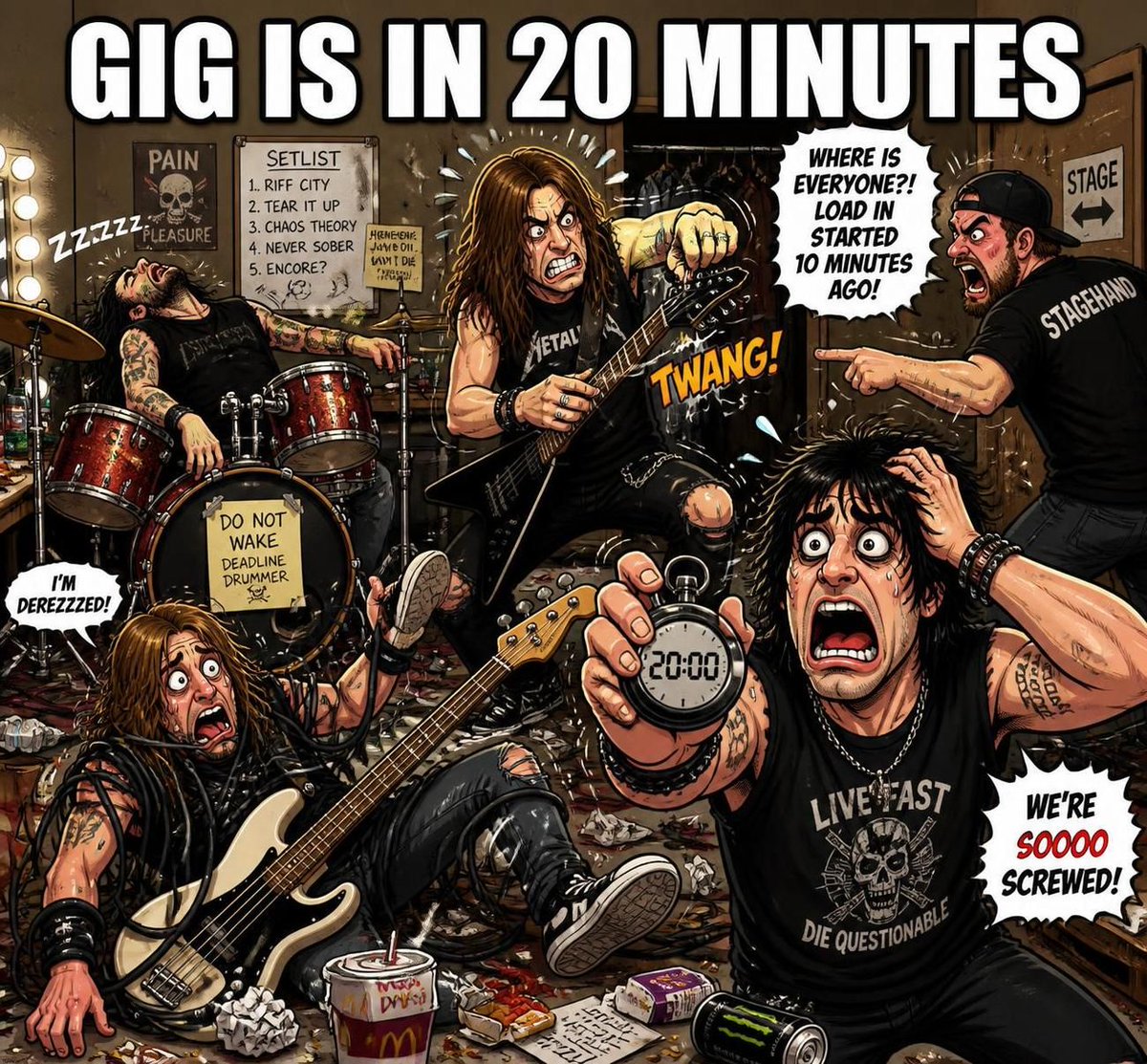 Reyavbrk's tweet photo. current band situation: drummer unconscious, guitarist been "tuning" for 40 minutes, bassist asleep in the van, and we go on in 15. chaos is a personality trait around here. πΈβ‘ #MusicianLife #BandLife #Metal https://t.co/YppCDstL8h