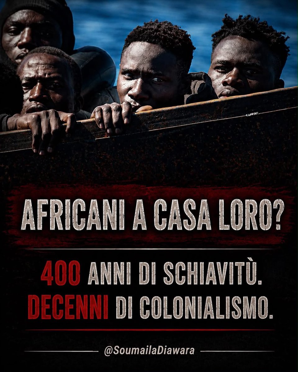 soumi_ds's tweet photo. 400 anni di schiavitù.
100 anni di colonizzazione.

E oggi c’è ancora chi dice: «Mandiamoli a casa loro».

Il punto è che a casa loro ci siete già stati. Ci sono stati i vostri nonni, i vostri governi, le vostre aziende. Avete preso risorse, ricchezze e materie prime e avete lasciato dietro di voi sfruttamento, povertà e confini tracciati a tavolino.

Quindi, prima di dire agli africani «tornate a casa vostra», sarebbe il caso di ricordare una cosa: a casa loro ci siete già stati.

E per troppo tempo avete preso senza chiedere.

La storia non si cancella con uno slogan.

Razzismo e ipocrisia vanno di pari passo quando si pretende di parlare di “casa loro” dimenticando chi, per secoli, è entrato in quella casa senza essere invitato.