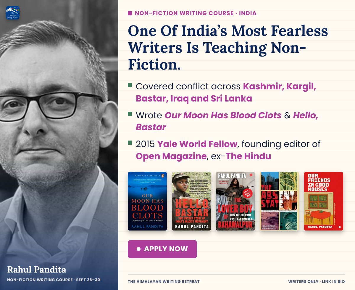 HimalayanWrite's tweet photo. Journalism teaches you facts. It doesn't teach you insight — that's a separate craft.

Rahul Pandita (5 books, ex-The Hindu, ex-Open Magazine) is teaching a 3-day non-fiction writing course at The Himalayan Writing Retreat. Sept 26–30, Max 10 seats.

#WritingCommunity #nonfiction https://t.co/AOi5MwdYBt