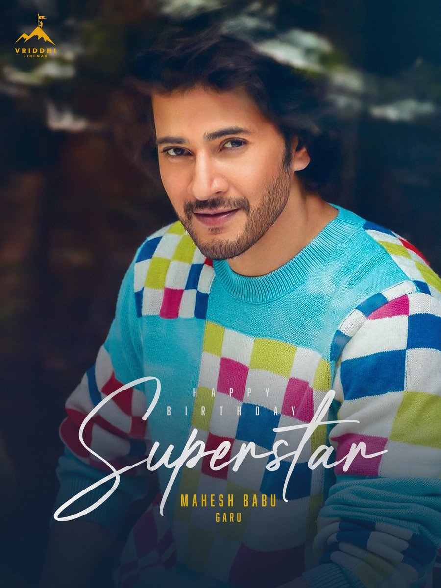vriddhicinemas's tweet photo. Happy Birthday to Superstar @urstrulyMahesh Garu ❤️

Your humility, charm, and dedication have made you one of the most loved stars in Indian cinema. Wishing you endless happiness and a spectacular year ahead ❤️‍🔥

Can't wait for the world to witness the mania of Superstar Mahesh Babu with #Varanasi 🔥