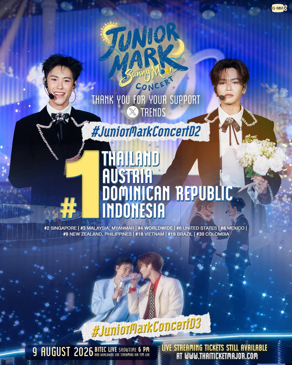 GMMTV's tweet photo. ขอบคุณทุกคนที่มาร่วม Enjoy และสร้างความทรงจำดีๆ ใน JUNIOR MARK SunnyMoon CONCERT 🧳🚐 ทำให้ #JuniorMarkConcertD2 ติดเทรนด์อันดับ 1 บน  X THAILAND, AUSTRIA, DOMINICAN REPUBLIC, INDONESIA รวมไปถึงพื้นที่อื่นๆ ทั่วโลก วันนี้ทริปสุดท้ายแล้วนะ ไปสนุกกันต่อใน #JuniorMarkConcertD3 แล้วเจอกันนะครับ 💛💙

📌 Buy Live Streaming Tickets 👉 https://t.co/K4iveYVA7g 

🗓️ SEE YOU ON 9 AUGUST 2026 | BITEC LIVE

#JuniorMarkConcert 
#GMMTV
@jnnrrs @Markjrtn